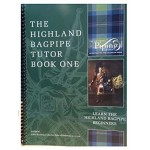 The Highland Bagpipe Tutor Book I